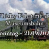 Der Schnapsstodl - *AUSVERKAUFT* Whisky-Fahrt Mit Der Museumsbahn Am 21.09.2025 2 Der Schnapsstodl - *AUSVERKAUFT* Whisky-Fahrt Mit Der Museumsbahn Am 21.09.2025 -Der Schnapsstodl Verkäufe 21.09.2025