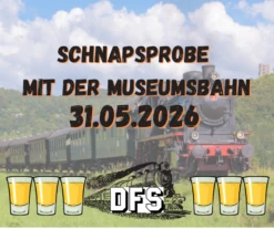 Der Schnapsstodl - Schnapsprobe Mit Der Museumsbahn Am 31.05.2026